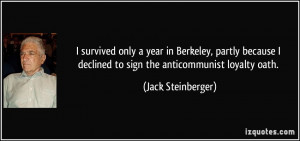 quote-i-survived-only-a-year-in-berkeley-partly-because-i-declined-to ...