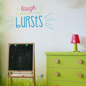Laugh Is A Smile That Bursts Wall Quote Stencil