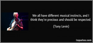 More Tony Levin Quotes