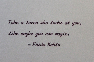 Frida Kahlo Love Quote Hand Typed