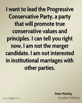Conservative Party, a party that will promote true conservative values ...
