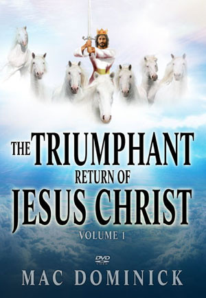 Item Name: The Triumphant Return of Jesus Christ, Volume I - DVD by ...