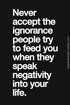 Negative ignorant people