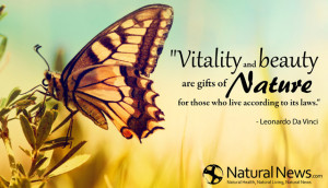 Vitality and beauty are gifts of nature for those who live according ...