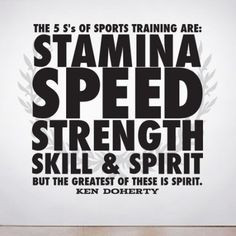 The Five Ss of Sports Training Makes a great wall quote for the gym ...