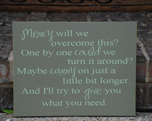 Mercy Will We Overcome This Dave Ma tthews Mercy Song Lyrics ...
