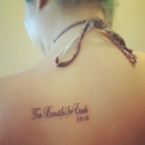 Too beautiful for earth. Rest in peace baby boy. Tattoo quote ...