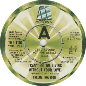 Thelma Houston I Can't Go On Living Without Your Love UK 7