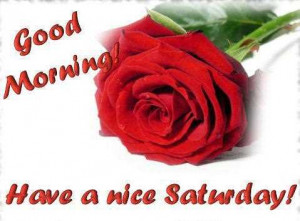 ... quotes saturday morning love inspiration good morning quotes saturday