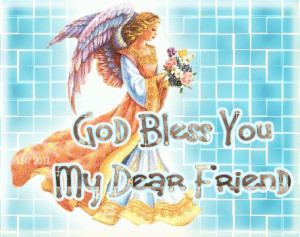 God Bless You My Friend Quotes