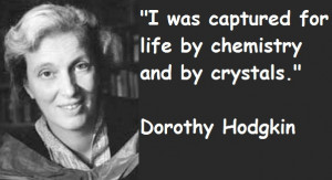 Dorothy Hodgkin Quotes. QuotesGram