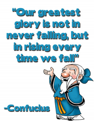 Confucius Quotes and Sayings, great, glory