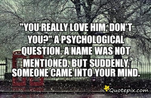 Psychological Love Facts you really love him don