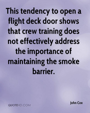 This tendency to open a flight deck door shows that crew training does ...