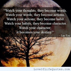 Lao-Tzu-quote-on-Watching-what-you-do-and-say.jpg