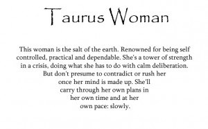 taurus woman.. that's me