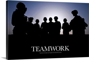 Military Poster: Teamwork is the ability to work together which ...