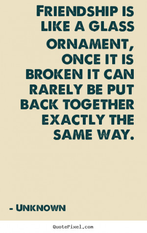 Broken Friendship Sayings Broken quotes and sayings.