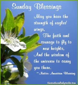 You can read other Sunday Morning Blessings here .