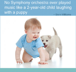 ... ever played music like a two-year-old child laughing with a puppy