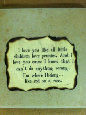 Country Western Love Quotes And i love you 'cause i know