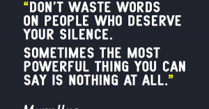 Quotes About Staying Silence
