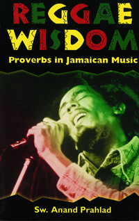 Reggae+Wisdom%3Cbr+%2F%3E+Proverbs+in+Jamaican+Music