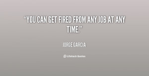 Fired From Job Quotes