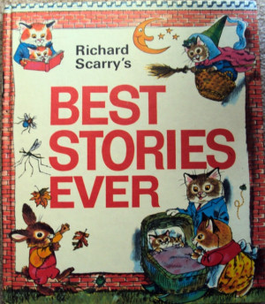 Richard Scarry's Best Stories Ever