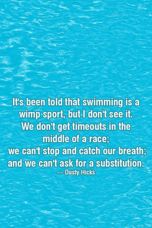 ... Swimming Quotes http://www.pic2fly.com/Awesome+Swimming+Quotes.html