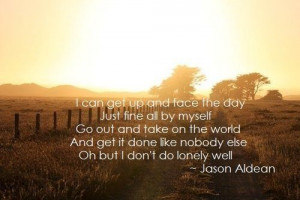 dont do lonely well lyrics jason aldean | Jason Aldean - I Don't Do ...