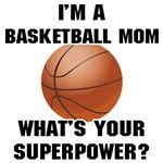 basketball Mom, What's your superpower? #superhero #mom #awesome ...