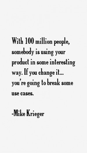 Mike Krieger Quotes & Sayings