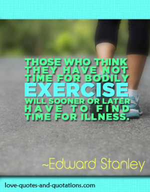 Famous health quote - inspiration for a healthy life.