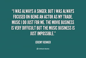 quote-Jeremy-Renner-i-was-always-a-singer-but-i-102146.png