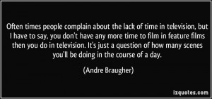 Often times people complain about the lack of time in television, but ...