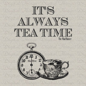 ... In Wonderland Mad Hatter Quote Tea Time by DigitalThings. , via Etsy