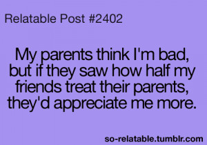 true true story parents teen quotes relatable so relatable