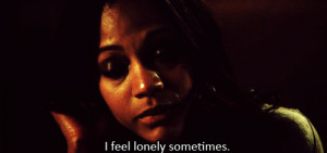 feel lonely sometimes too.