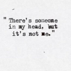 Someone In My Head - #Quotes