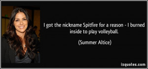 got the nickname Spitfire for a reason - I burned inside to play ...