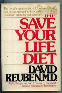THE SAVE YOUR LIFE DIET David Reuben BOOK 1975