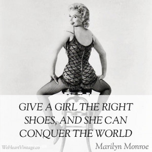 Quotes: Marilyn Monroe on Conquering the World