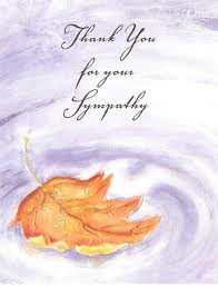 Your sympathy note is really very touching. I appreciate it very much ...