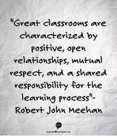 ... shared responsibility for the learning process