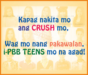 ... Teens Funny Quotes and Pinoy Big Brother Teen Edition 4 Funny Sayings
