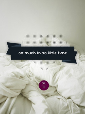 so much in so little time (XX-III) #quotes #design #type