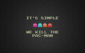 Pacman, Quote, Characters