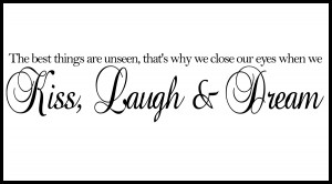 That’s Why We Close Our Eyes When We Kiss Laugh and Dream Wall Decal ...