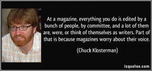 More Chuck Klosterman Quotes